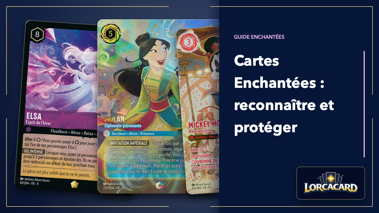 Cartes Enchantées Lorcana : reconnaître, protéger et estimer