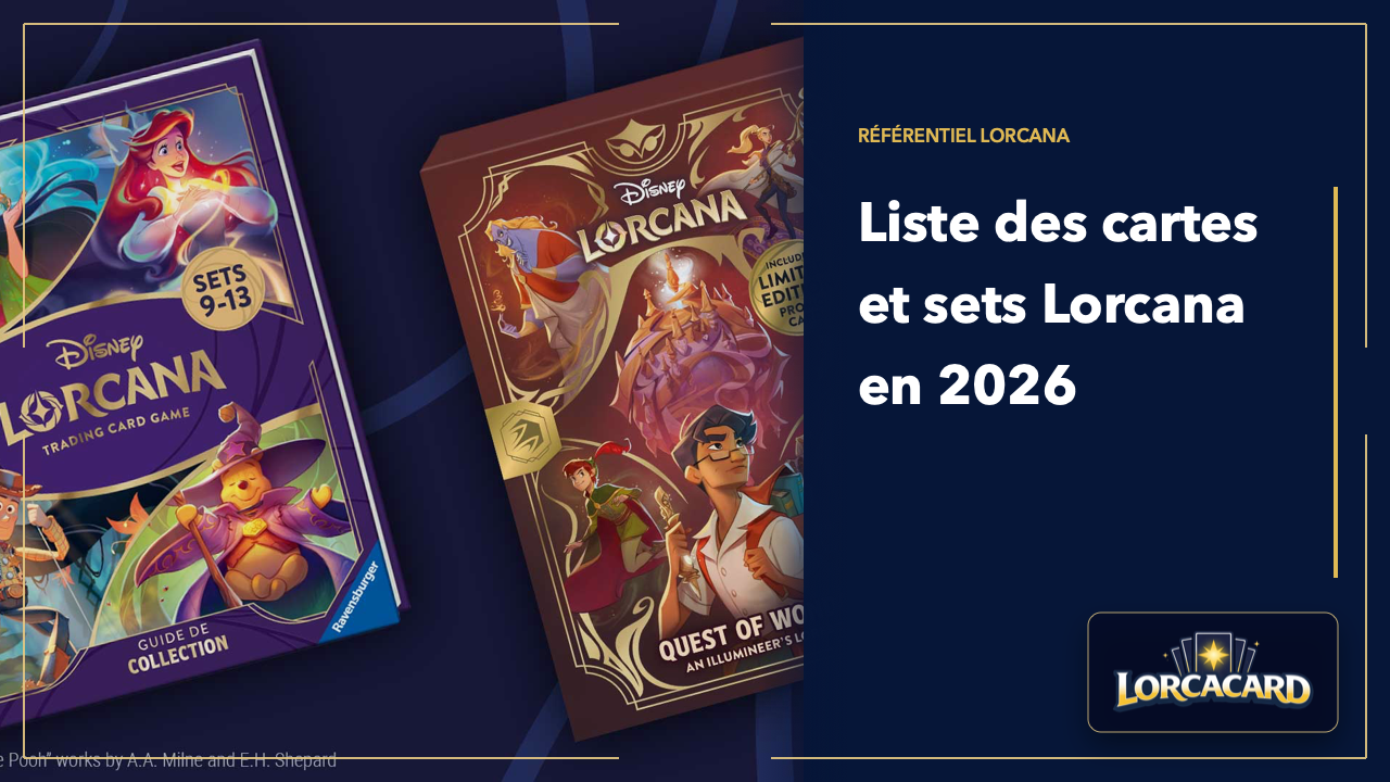 Liste des cartes Lorcana : sets, raretés et outils officiels en 2026