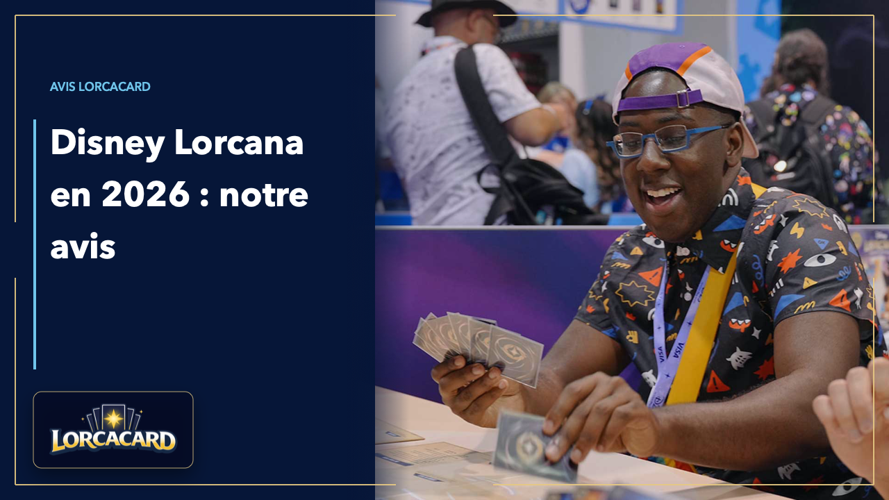 Notre avis sur Disney Lorcana en 2026 : accessible, stratégique et durable ?